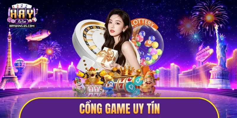 Cổng game uy tín