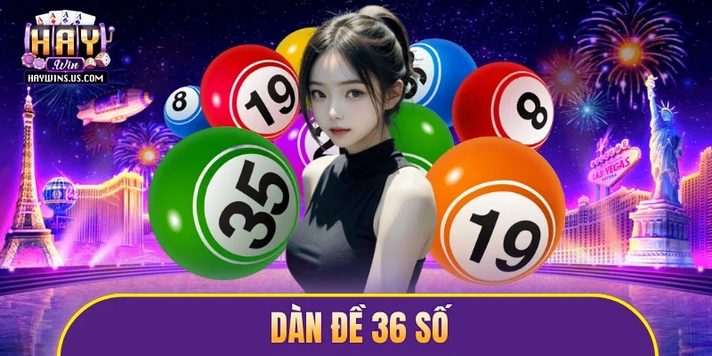 Dàn đề 36 số