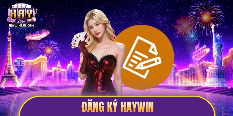 đăng ký Haywin