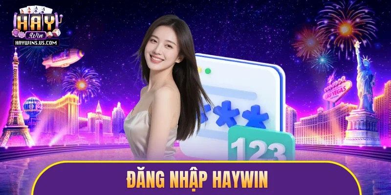 đăng nhập Haywin