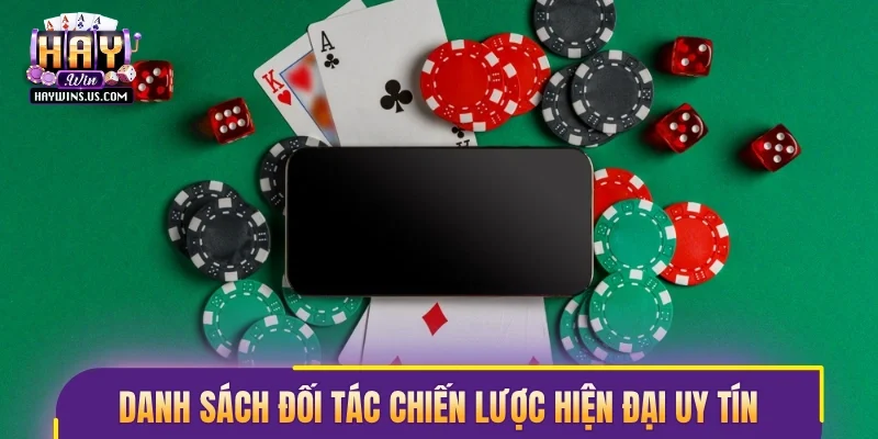 Danh sách đối tác chiến lược hiện đại uy tín