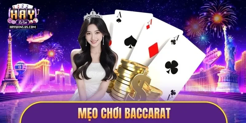 mẹo chơi Baccarat