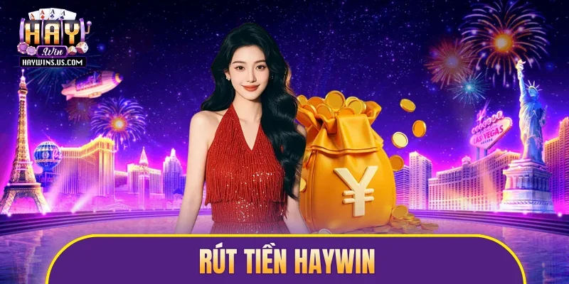 rút tiền Haywin